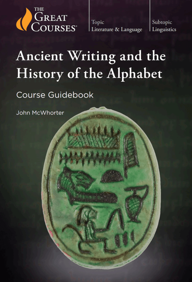 Ancient Writing and the History of the Alphabet