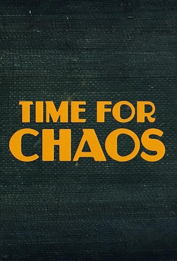 Time For Chaos
