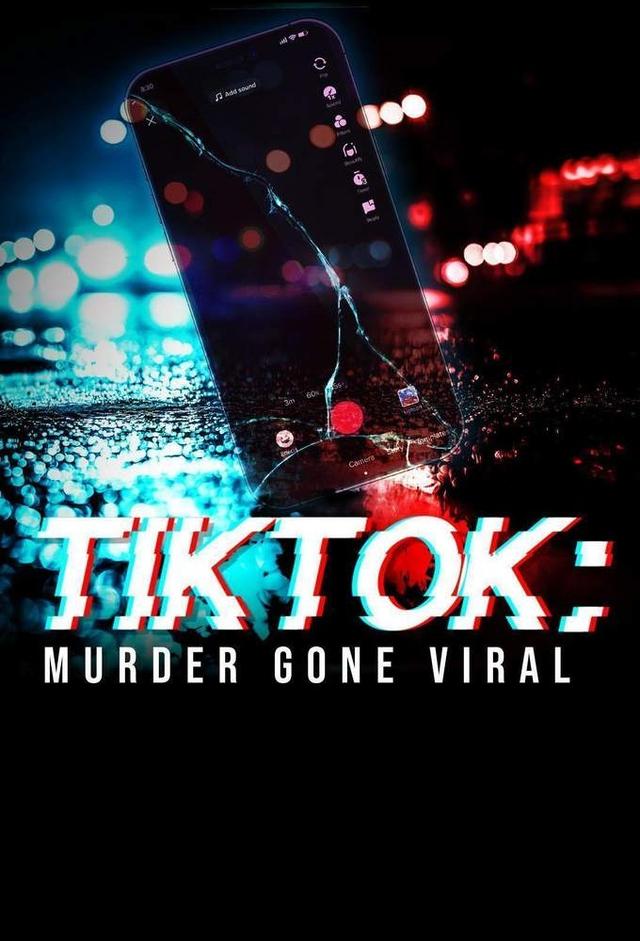 TikTok: Murder Gone Viral