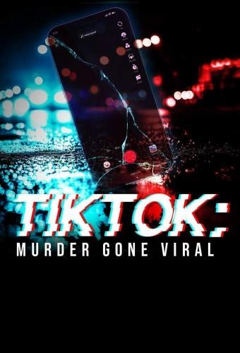 TikTok: Murder Gone Viral