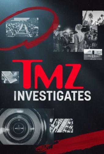 TMZ Investigates