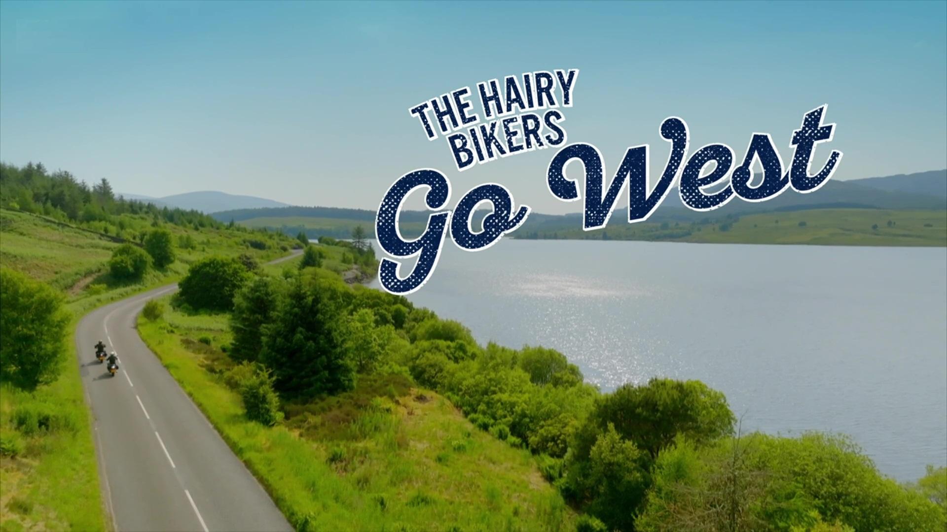 The Hairy Bikers Go West