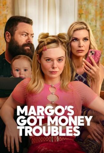 Margo's Got Money Troubles
