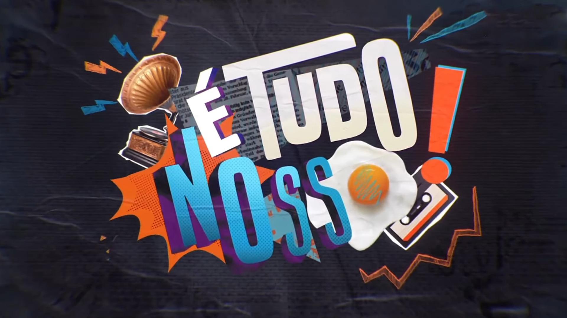 É Tudo Nosso!