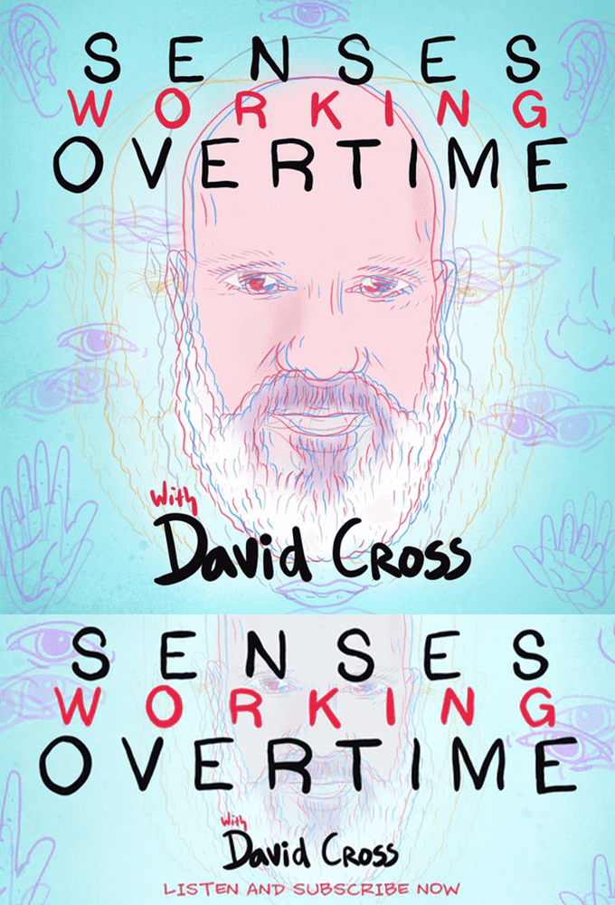 Senses Working Overtime with David Cross