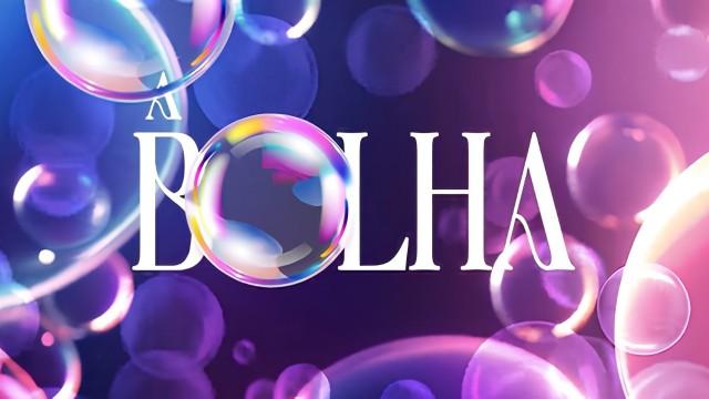 A Bolha