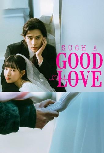 Such A Good Love