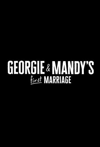 Georgie & Mandy's First Marriage