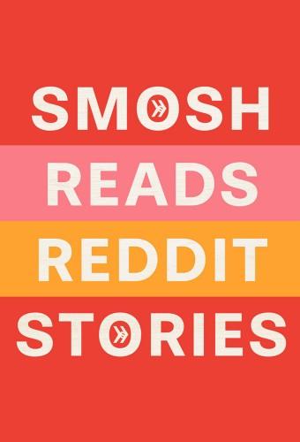 Smosh Reads Reddit Stories