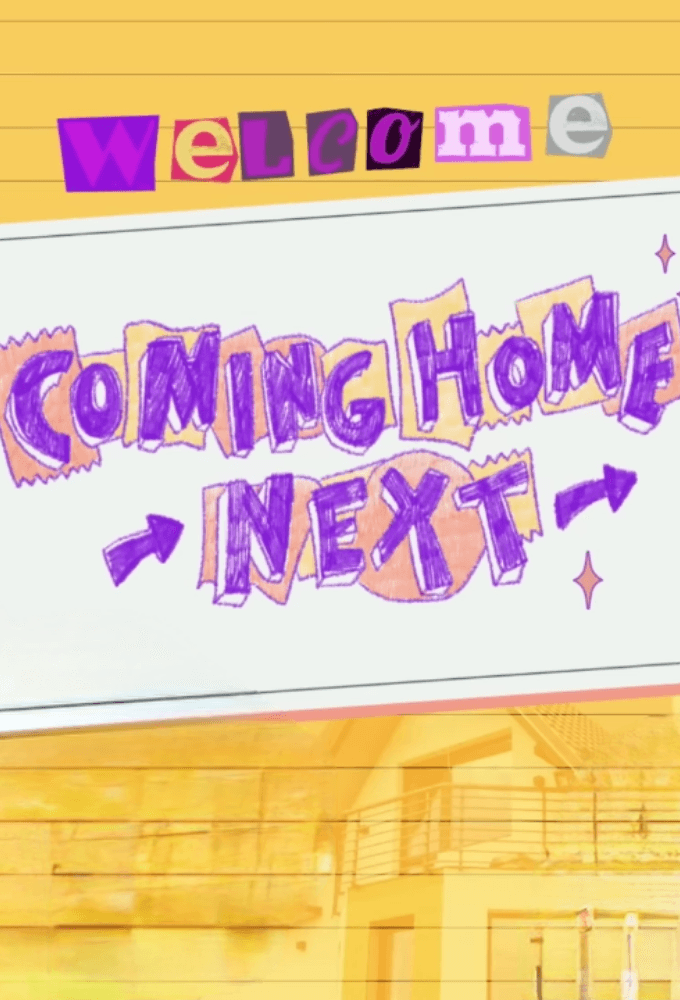 COMING HOME NEXT
