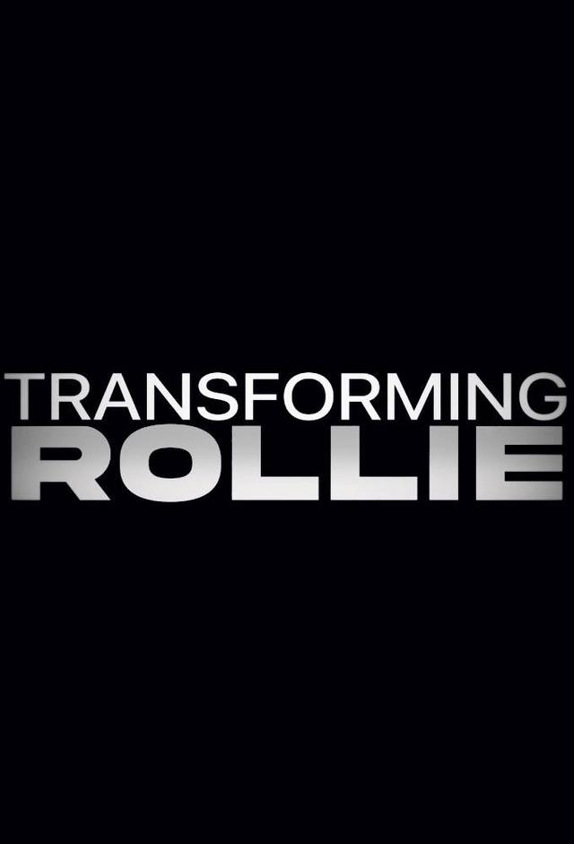 Transforming Rollie