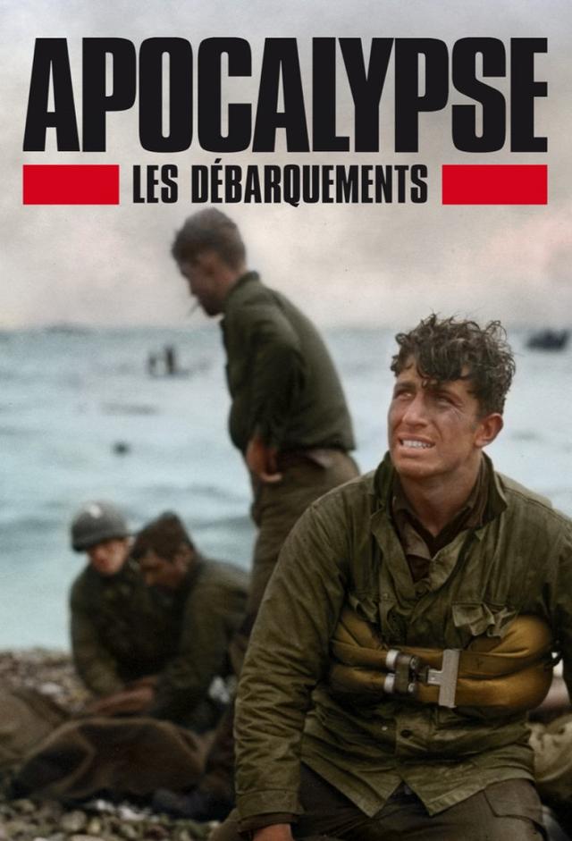 Apocalypse : Les débarquements