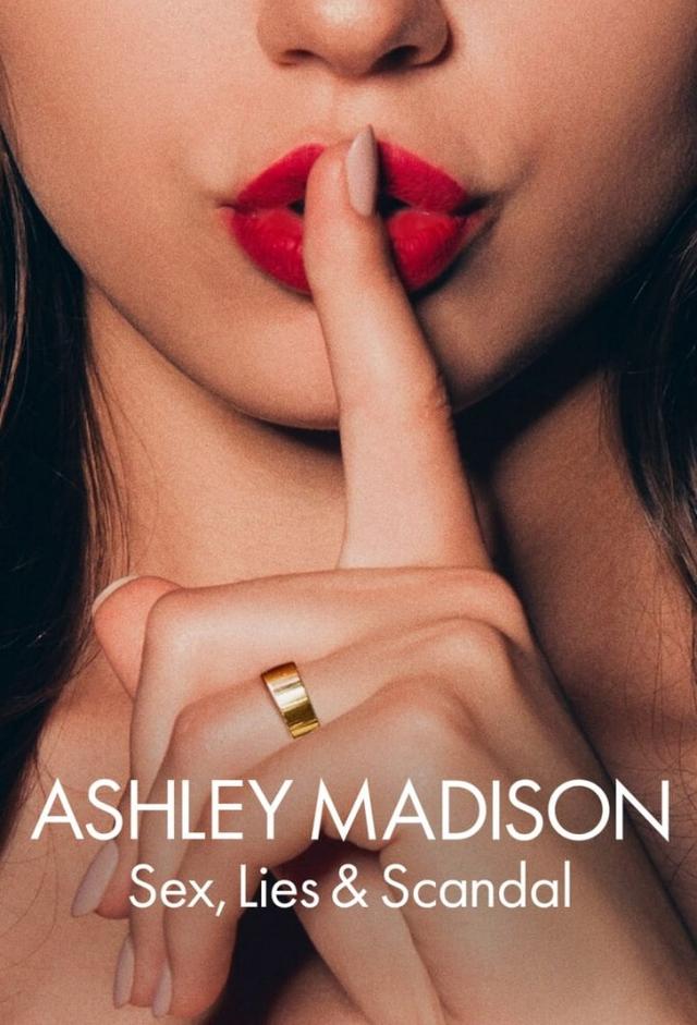 Ashley Madison: Seks, Yalanlar ve Skandal