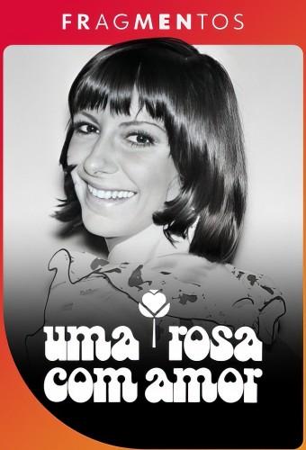 Uma Rosa com Amor (1972)