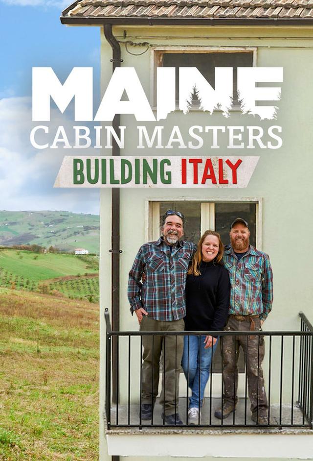 Maine Cabin Masters: Building Italy