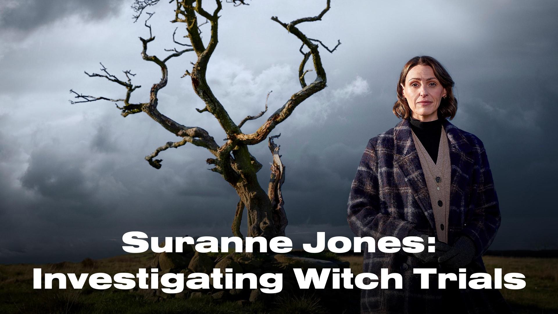 Suranne Jones: Investigating Witch Trials