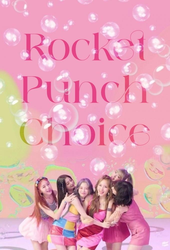 Rocket Punch: RCPChoice
