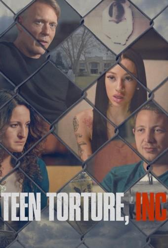 Teen Torture, Inc.