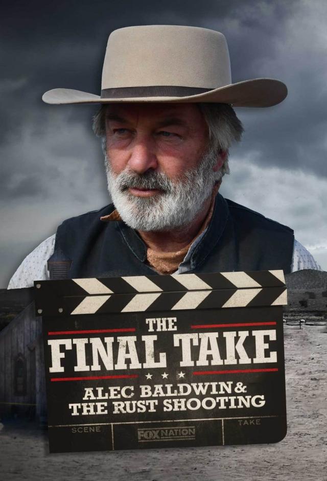 The Final Take: Alec Baldwin & The Rust Shooting