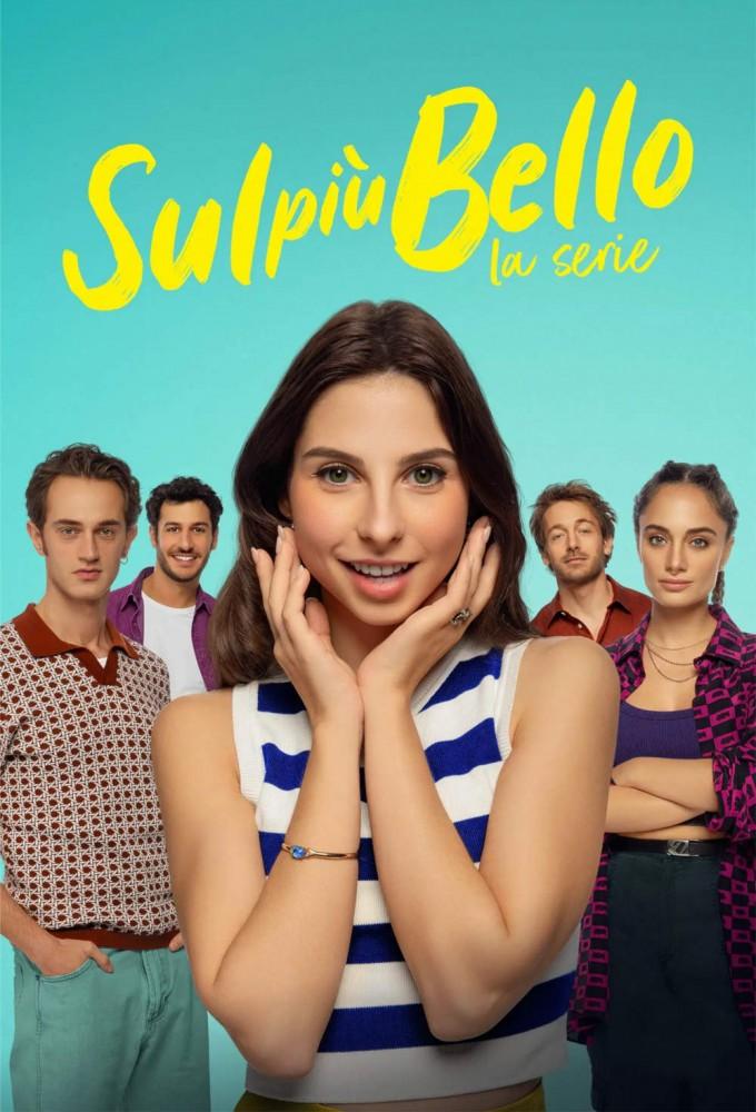 Sul Più Bello - La Serie