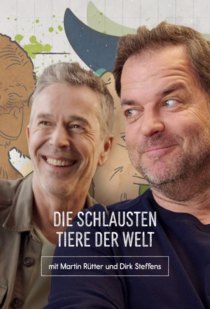 Die schlausten Tiere der Welt mit Martin Rütter und Dirk Steffens