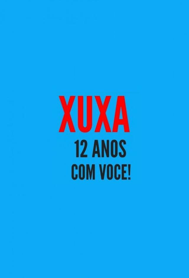 Xuxa - 12 Anos Com Você