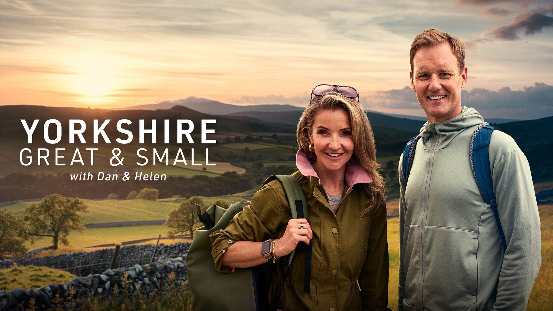 Yorkshire Great and Small with Dan and Helen