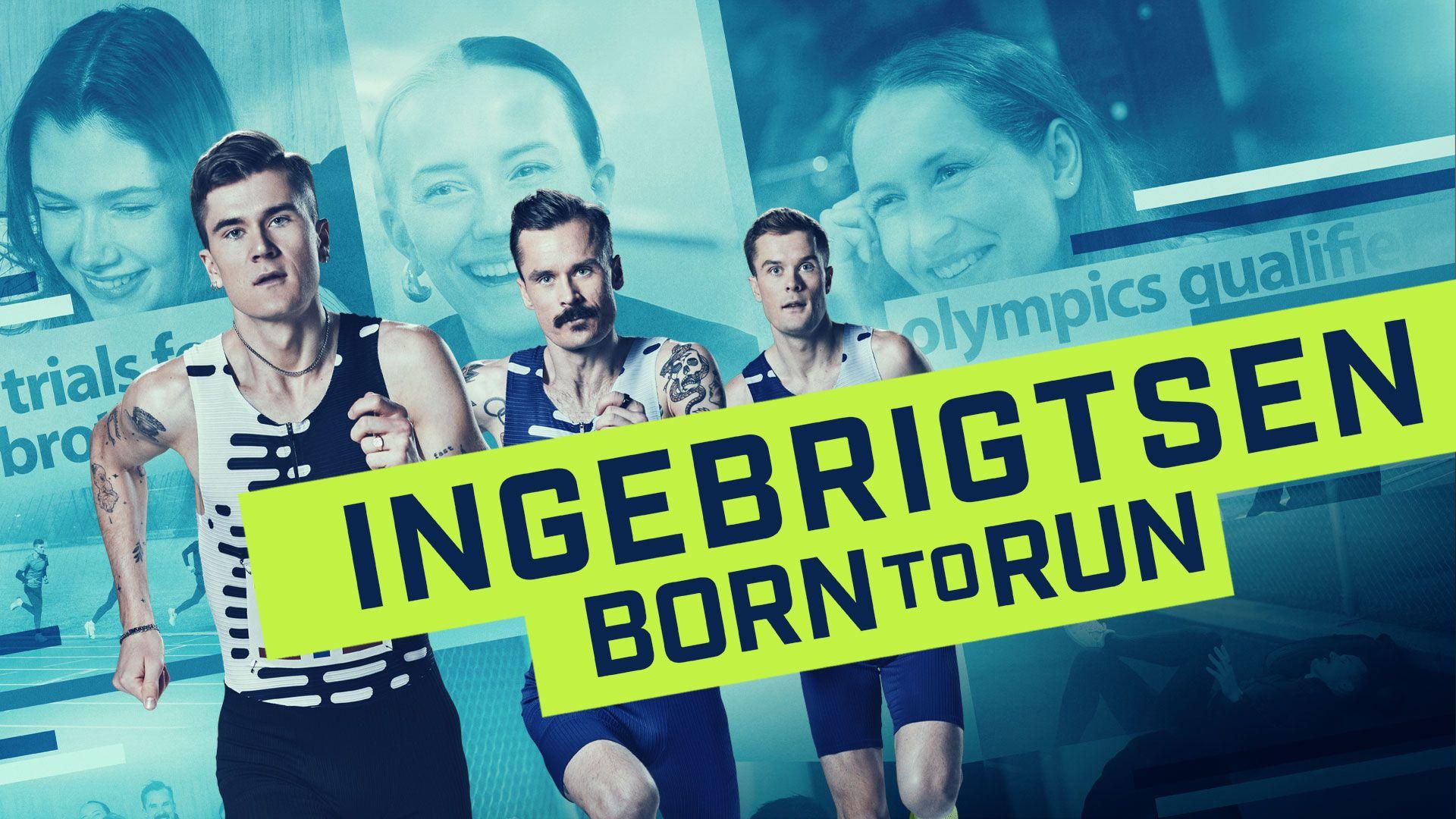 Ingebrigtsen - Born To Run