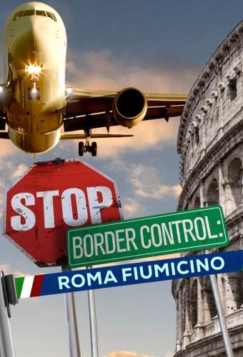 Stop! Border Control: Rome Fiumicino