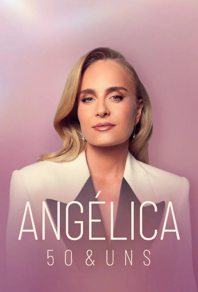 Angélica: 50 e Uns