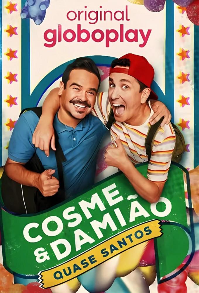Cosme e Damião: Quase Santos