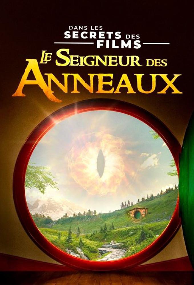 Dans les secrets des films : Le Seigneur Des Anneaux