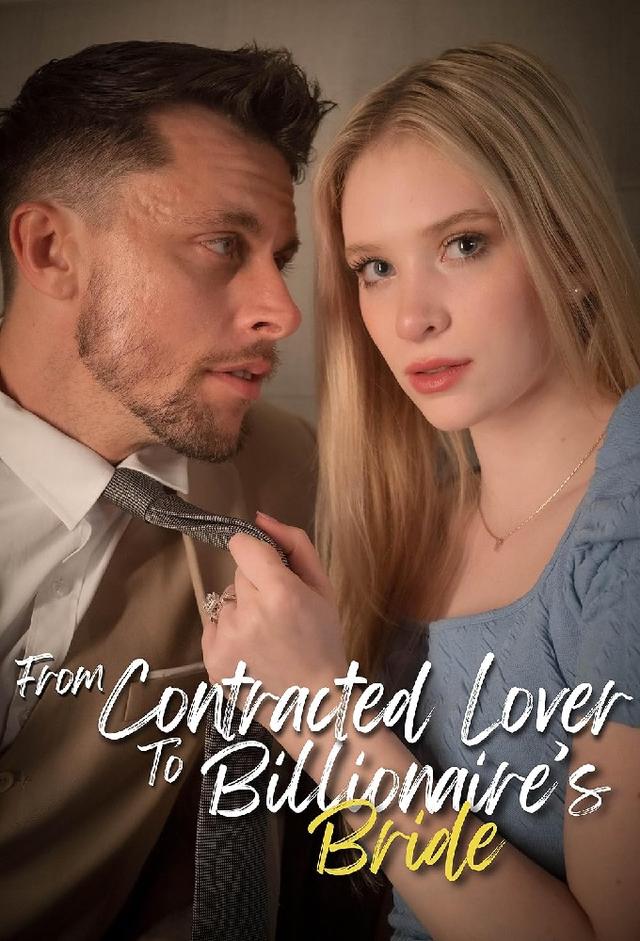 From Contract Lover To The Billionaire's Bride