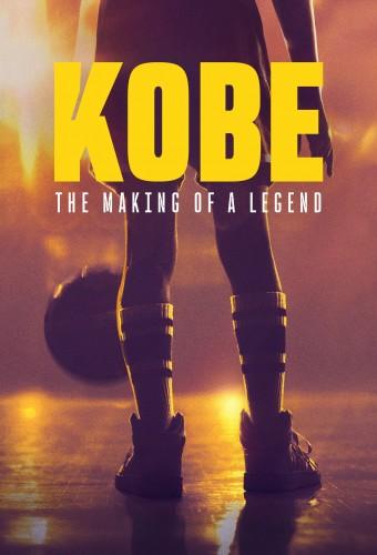 Kobe: The Making of a Legend
