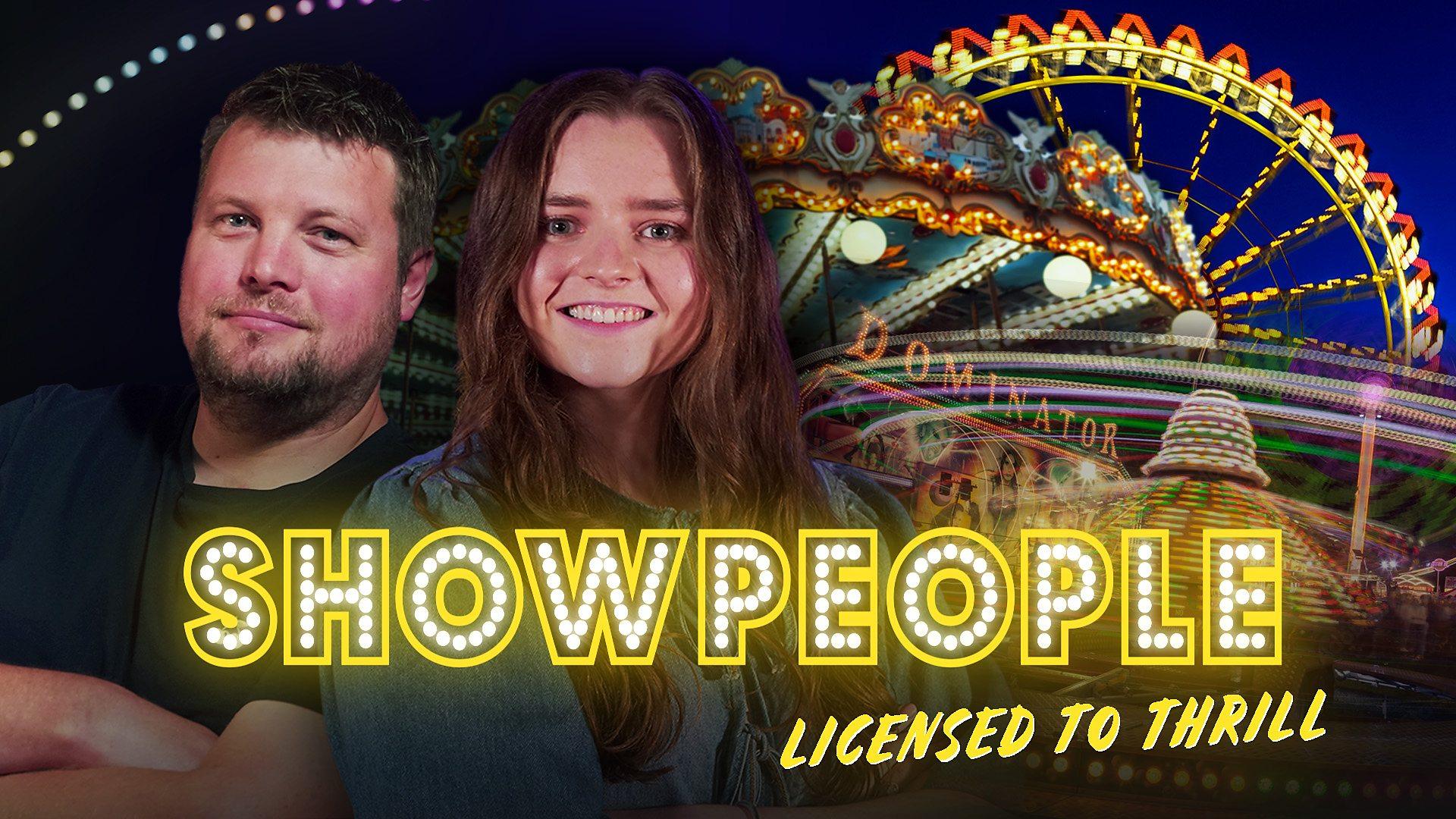 Showpeople: Licensed to Thrill
