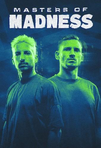 Masters of Madness