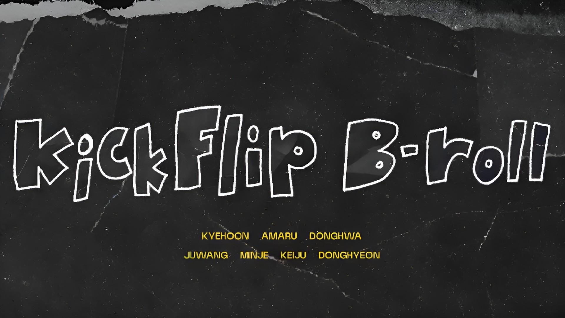 KickFlip B-roll