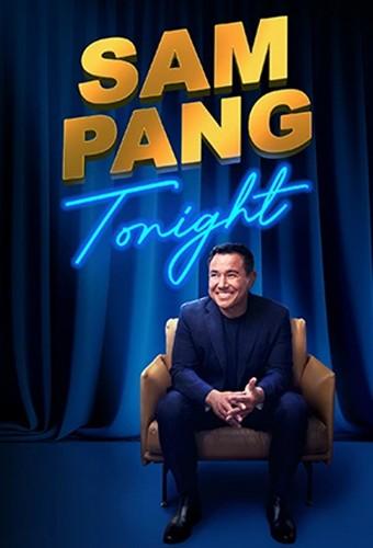Sam Pang Tonight