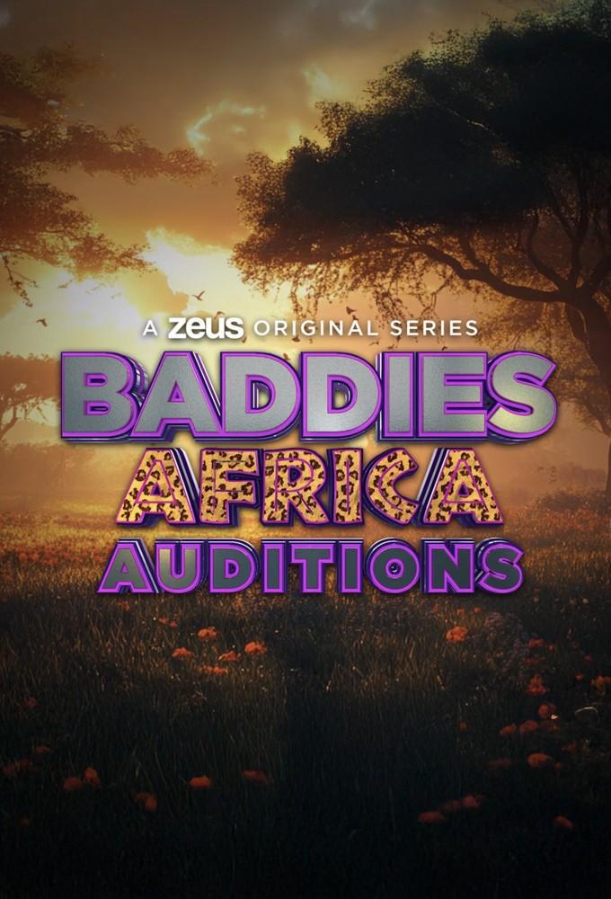 Baddies Africa Auditions