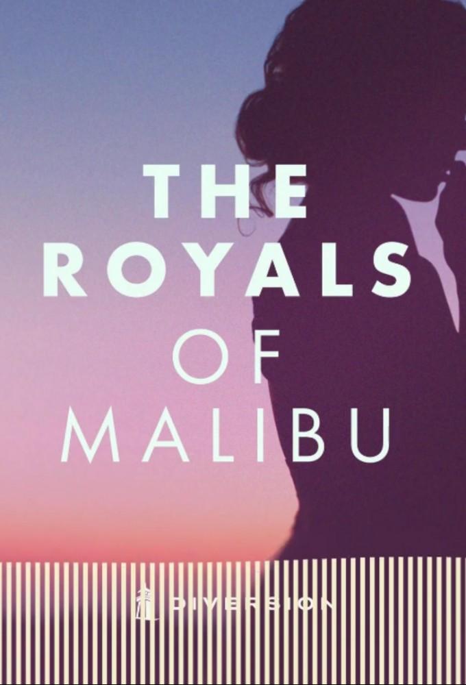 The Royals of Malibu