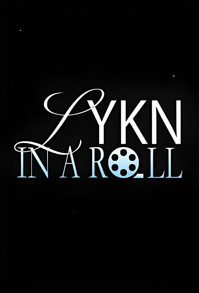 LYKN IN A ROLL