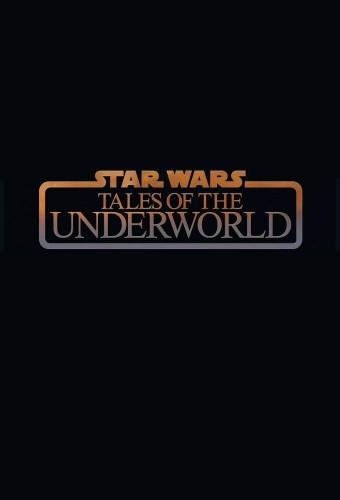 Star Wars: Tales of the Underworld