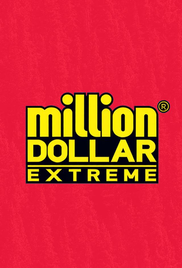 Million Dollar Extreme