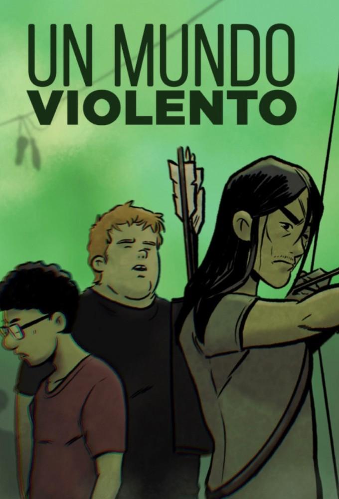 Un Mundo Violento