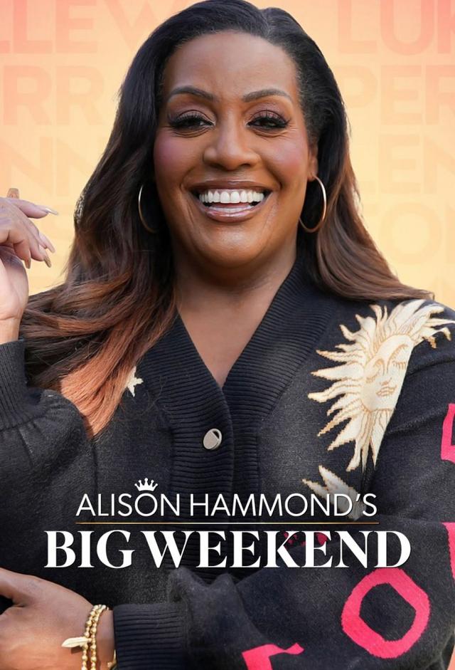 Alison Hammond's Big Weekend