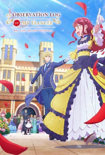 An Observation Log of My Fiancée Who Calls Herself a Villainess