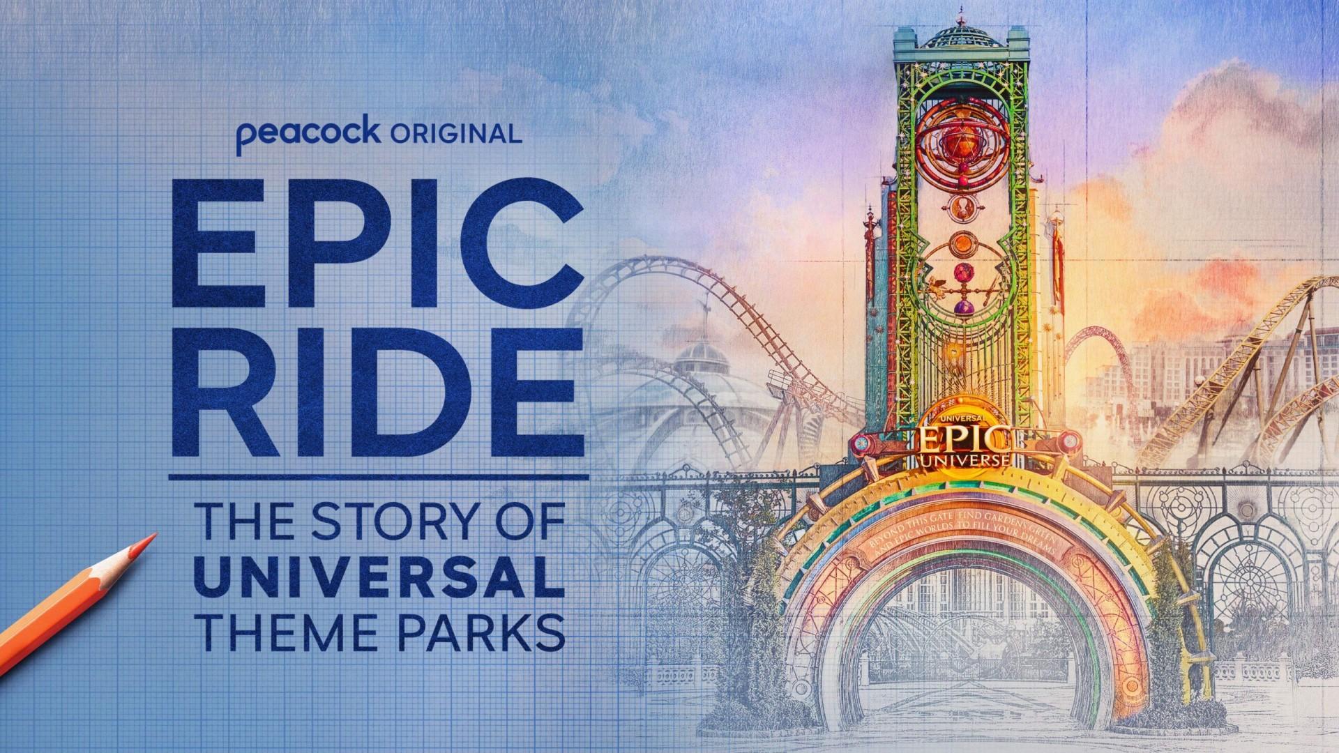 Epic Ride: The Story of Universal Theme Parks