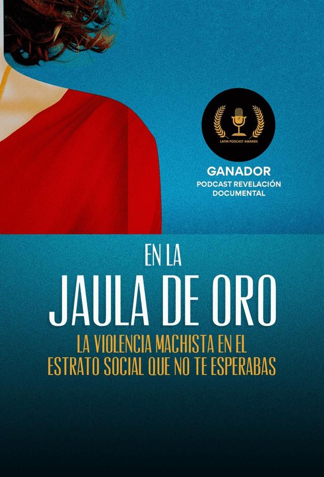 En la Jaula de Oro