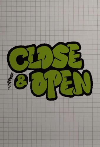 CLOSE&OPEN