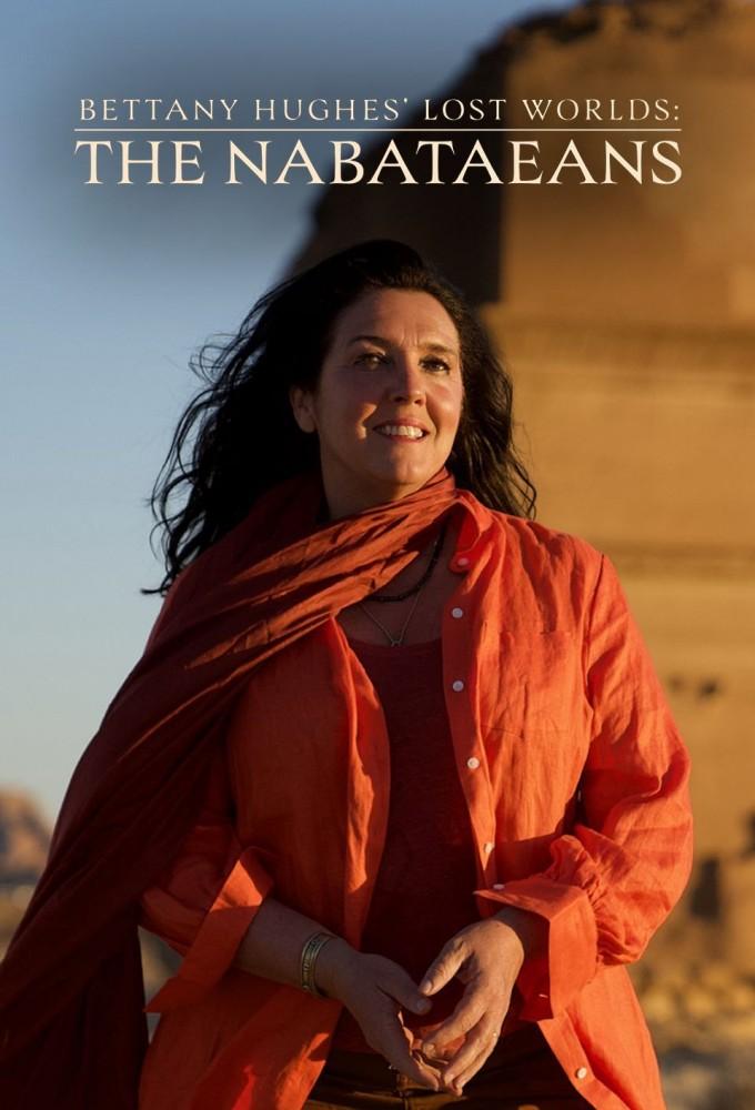 Bettany Hughes' Lost Worlds: The Nabataeans